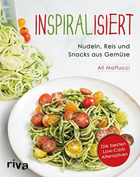portada Maffucci, a: Inspiralisiert - Nudeln, Reis und Snacks