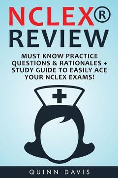 portada NCLEX Review: Must Know Practice Questions & Rationales + Study Guide to Easily (in English)