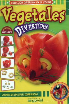 portada Vegetales Divertidos: Canapés de Vegetales Combinados (Diversion en la Cocina)