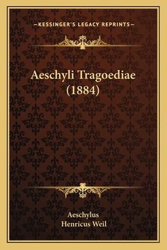 portada Aeschyli Tragoediae (1884) (in Latin)