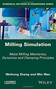 portada Milling Simulation: Metal Milling Mechanics, Dynamics and Clamping Principles