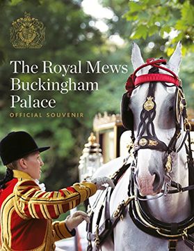 portada The Royal Mews: Official Souvenir (en Inglés)