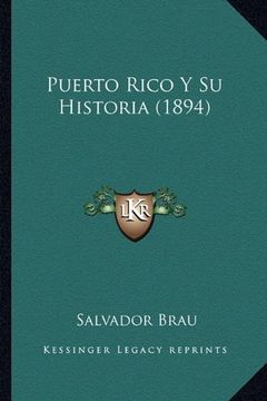 portada Puerto Rico y su Historia (1894) (in Spanish)