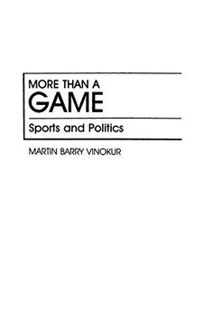 portada More Than a Game: Sports and Politics (Contributions in Political Science) (in English)