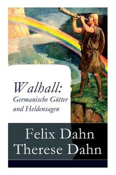 portada Walhall: Germanische Götter und Heldensagen (in German)