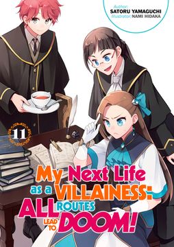 portada My Next Life as a Villainess: All Routes Lead to Doom! Volume 11 (my Next Life as a Villainess: All Routes Lead to Doom! (Light Novel), 11) 