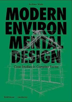 portada Modern Environmental Design a Project Primer for Complex Forms (en Inglés)