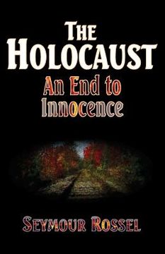 portada The Holocaust: An End to Innocence (en Inglés)