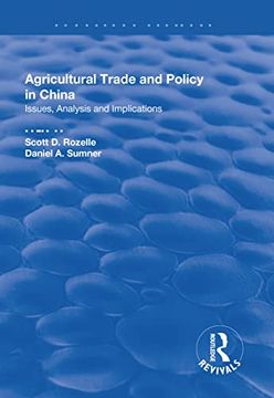 portada Agricultural Trade and Policy in China: Issues, Analysis and Implications (en Inglés)