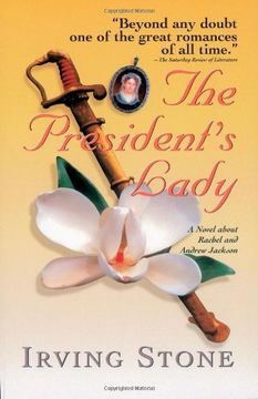portada The President's Lady: A Novel about Rachel and Andrew Jackson