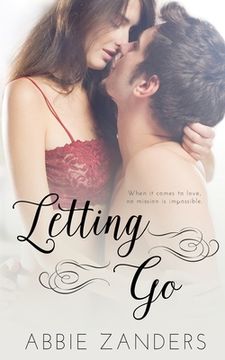 portada Letting Go: A Contemporary Romance of Snark and Feels (en Inglés)