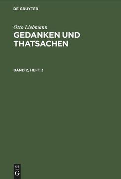 portada Otto Liebmann: Gedanken und Thatsachen. Band 2, Heft 3 (en Alemán)