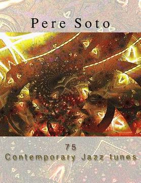 portada Pere Soto 75 Contemporary Jazz tunes (en Inglés)