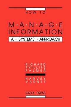 portada how to manage information: a systems approach (in English)