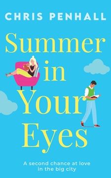 portada Summer in Your Eyes: The brand new utterly heart-warming romance about second chances (en Inglés)