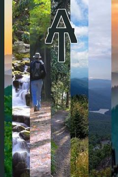 portada Appalachian Trail Hiker Diary: Log day-by-day itinerary of your adventurous thru-hike of ridge-crests and valleys, of this iconic scenic journey. (en Inglés)