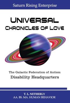 portada Saturn Rising Enterprise - Universal Chronicles of Love: The Galactic Federation of Autism Disability Headquarters (en Inglés)