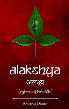 portada Alakshya - (a Glimpse of the Subtle) (en Inglés)