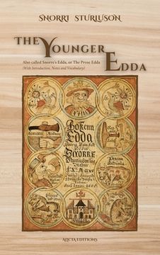 portada The Younger Edda: Also called Snorre's Edda, or The Prose Edda (With Introduction, Notes and Vocabulary) (en Inglés)