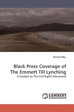 portada black press coverage of the emmett till lynching (en Inglés)