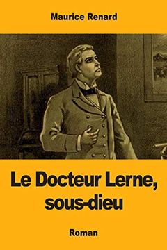 portada Le Docteur Lerne, Sous-Dieu (en Francés)