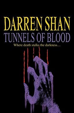 portada Tunnels of Blood: The Saga of Darren Shan Book Three (in English)