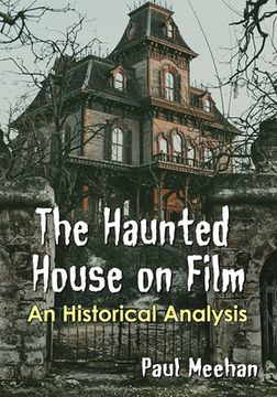 portada The Haunted House on Film: An Historical Analysis