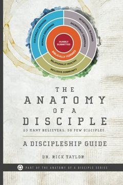 portada The Anatomy of a Disciple: A Discipleship Guide (The Anatomy of a Disciple Series) (in English)