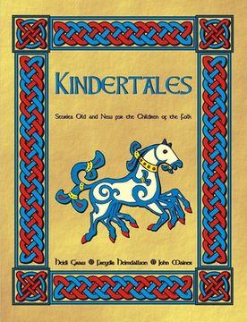 portada Kindertales: Stories Old and New for the Children of the Folk (en Inglés)