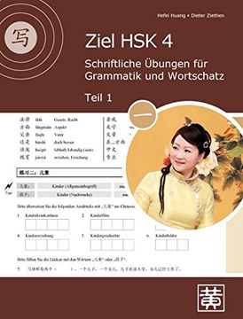 portada Ziel hsk 4. Schriftliche Übungen für Grammatik und Wortschatz - Teil 1 (en Alemán)