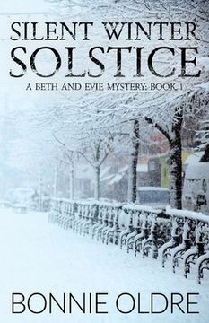 portada Silent Winter Solstice: 1 (a Beth and Evie Mystery - Vol. 1) (en Inglés)