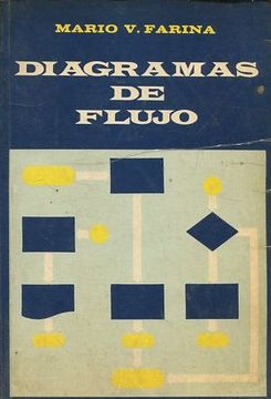 Libro DIAGRAMAS DE FLUJO., FARINA, Mario V., ISBN 47801076. Comprar en  Buscalibre