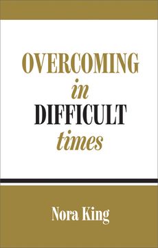 portada Overcoming in Difficult Times (en Inglés)