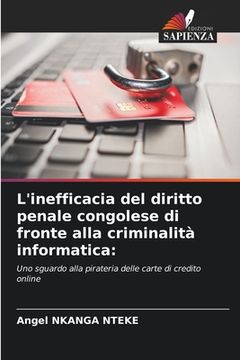 portada L'inefficacia del diritto penale congolese di fronte alla criminalità informatica (en Italiano)