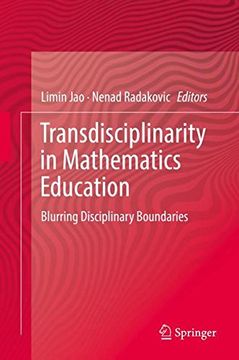 portada Transdisciplinarity in Mathematics Education: Blurring Disciplinary Boundaries