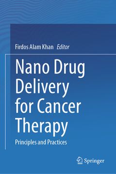 portada Nano Drug Delivery for Cancer Therapy: Principles and Practices