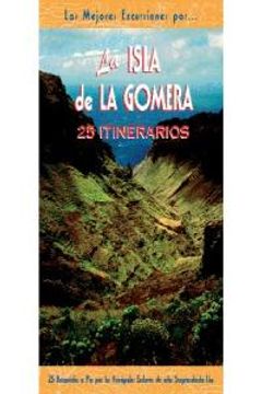 portada La isla de La Gomera (Las Mejores Excursiones Por...) (en Catalá)