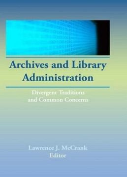 portada Archives and Library Administration: Divergent Traditions and Common Concerns (in English)