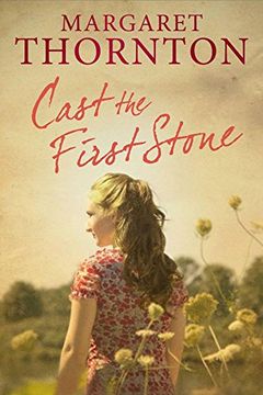 portada Cast the First Stone: A 1960S Saga set in the Yorkshire Dales (in English)