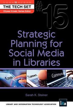 portada strategic planning for social media in libraries