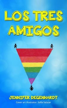portada Los Tres Amigos (spanish Edition)