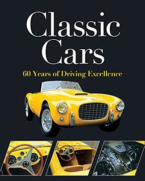 portada Classic Cars: 60 Years of Driving Excellence 