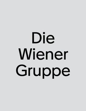 portada Die Wiener Gruppe (en Alemán)