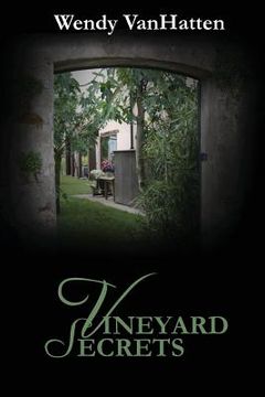 portada Vineyard Secrets: Hidden Truths Volume 2 (en Inglés)