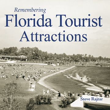 portada Remembering Florida Tourist Attractions (en Inglés)