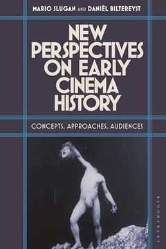 portada New Perspectives on Early Cinema History: Concepts, Approaches, Audiences (in English)