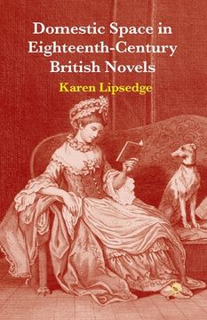 portada Domestic Space in Eighteenth-Century British Novels (en Inglés)