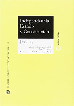 portada Independencia, Estado y Constitución