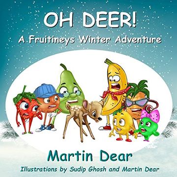 portada Oh Deer! A Fruitineys Winter Adventure (en Inglés)