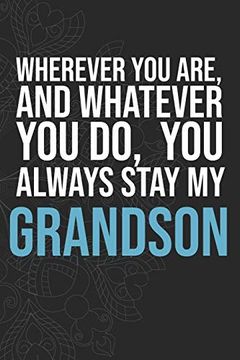 portada Wherever you Are, and Whatever you do, you Always Stay my Grandson (in English)